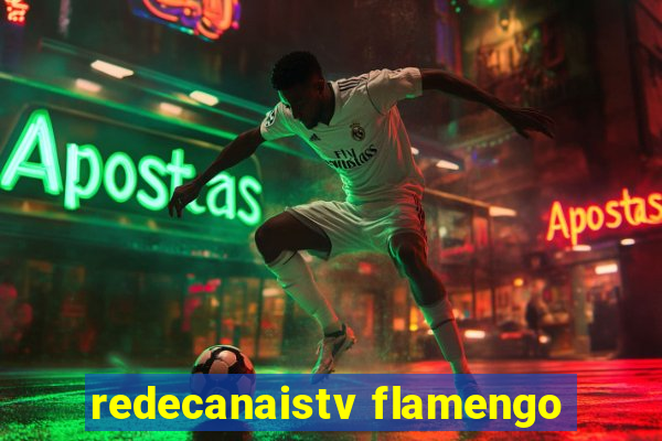 redecanaistv flamengo